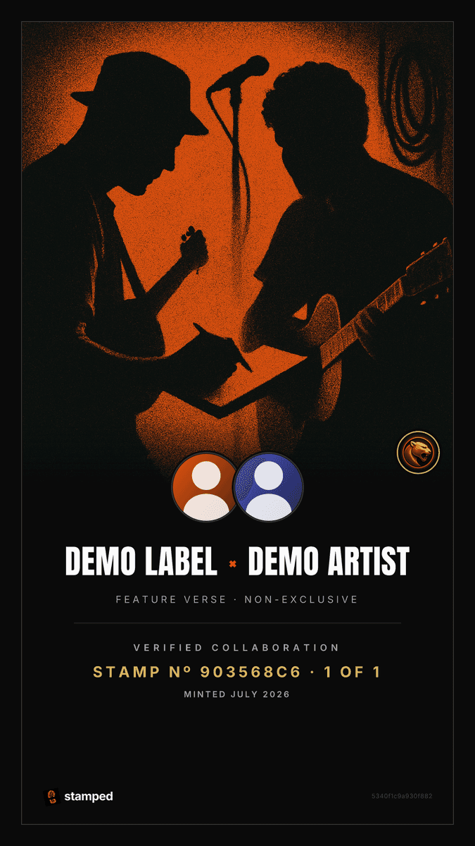 A completed Stamp: a duotone screen-print scene of two artists writing together in the studio — one in a hat with a notebook, one on guitar, a microphone between them — above the record of the deal: the artists' photos, Demo Label × Demo Artist, a gold panther hallmark seal, Verified Collaboration, Stamp Nº 903568C6, 1 of 1, gold-foil serial, feature verse, non-exclusive, minted July 2026